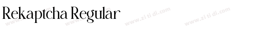Rekaptcha Regular字体转换 Rekaptcha Regular字体转换